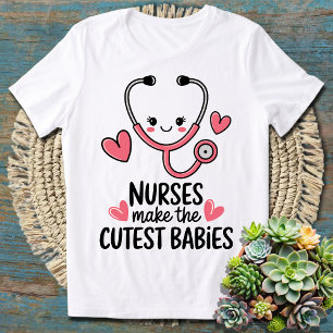 Camiseta Enfermeiros Fazem os Bebês Mais Loucos - Enfermeir