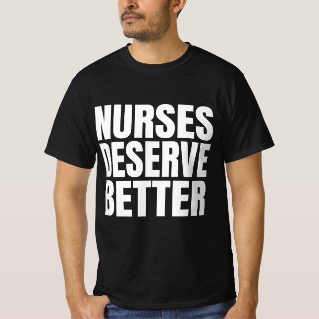 Camiseta Enfermeiros Merecem Melhor (Frente)