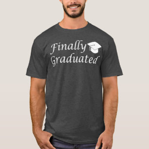 Camiseta Enfim, universidade formada