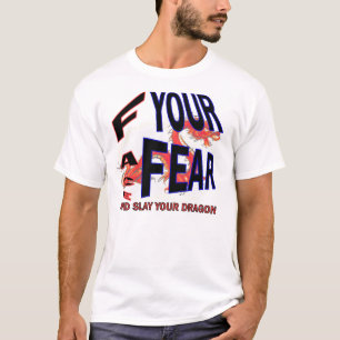 Camiseta Enfrente seu medo massacram seu dragão