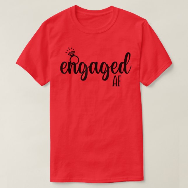 Camiseta Engaged Af Bride To Be Wedding Ring Future Mrs (Frente do Design)