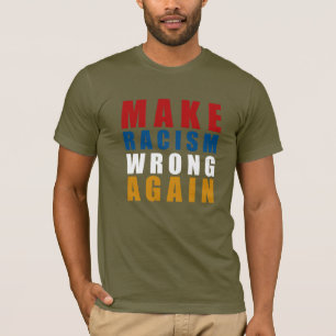 Camiseta Enganar o racismo novamente