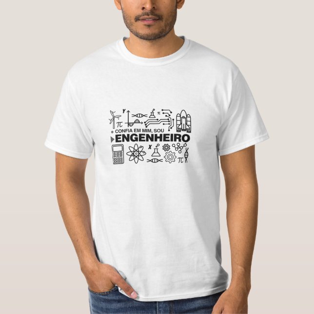 Camiseta Engenharia: Confia em Mim, Sou Engenheiro (Frente)