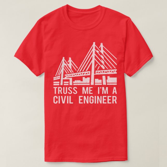 Camiseta Engenharia de Design de ponte de Engenheiro civil (Frente do Design)