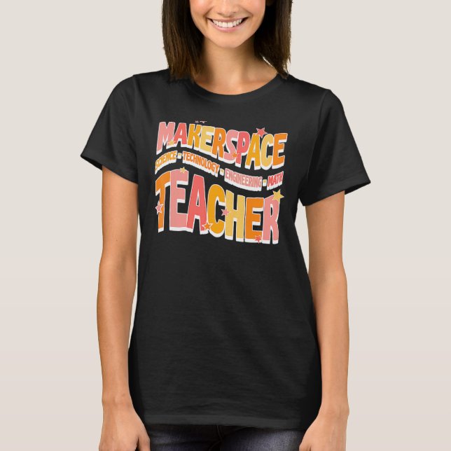 Camiseta Engenharia de Tecnologia de Ciência do Makerspace  (Frente)