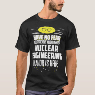 Camiseta Engenharia Nuclear Major Não Tem Medo