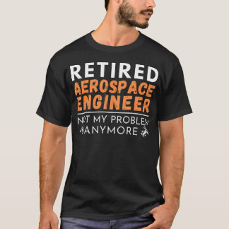 Camiseta Engenheiro Aeroespacial Aposentado Engenharia de A