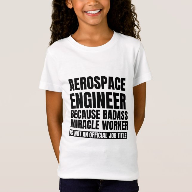 Camiseta Engenheiro aeroespacial porque trabalhador milagro (Frente)