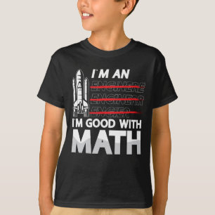 Camiseta Engenheiro Aeroespacial Sou bom com Espaço de Mate