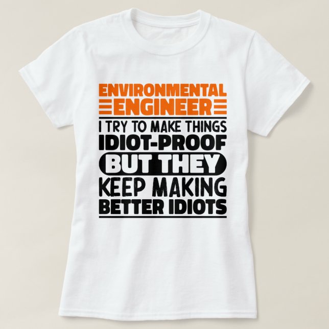 Camiseta Engenheiro Ambiental Tento Engraçado (Frente do Design)
