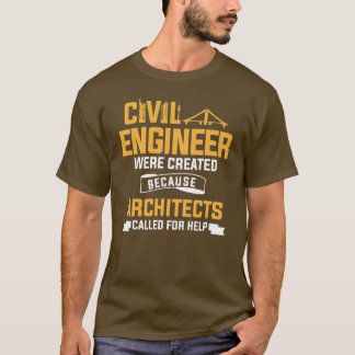 Camiseta Engenheiro Civil Foi Criado Porque Arquitetos