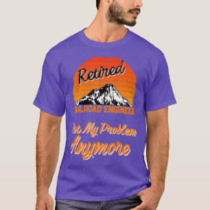 Camiseta Engenheiro Da Estrada De Ferro Reformado Não É O