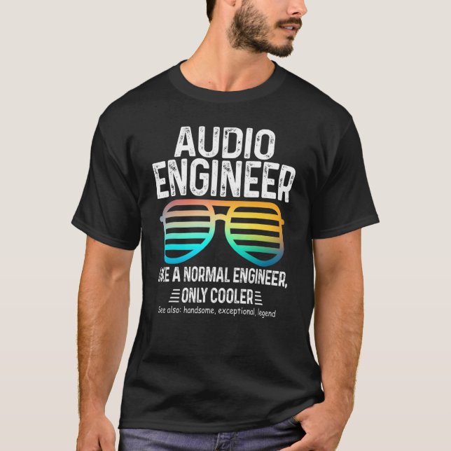 Camiseta Engenheiro De Áudio Como Um Engenheiro Normal Apen (Frente)