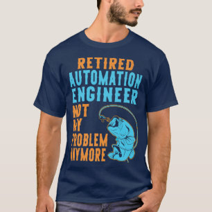 Camiseta Engenheiro de Automação Aposentado