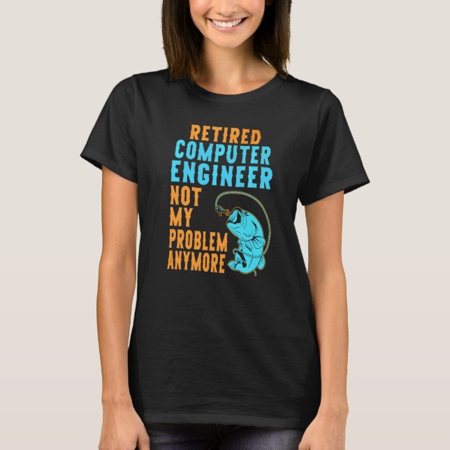 Camiseta Engenheiro de Computador Aposentado Pescando  Apos (Frente)