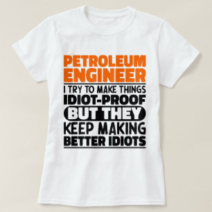 Camiseta Engenheiro De Petróleo Eu Tento Fazer As Coisas En