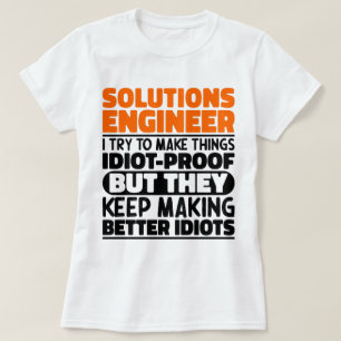 Camiseta Engenheiro De Soluções Que Tento Tornar As Coisas 