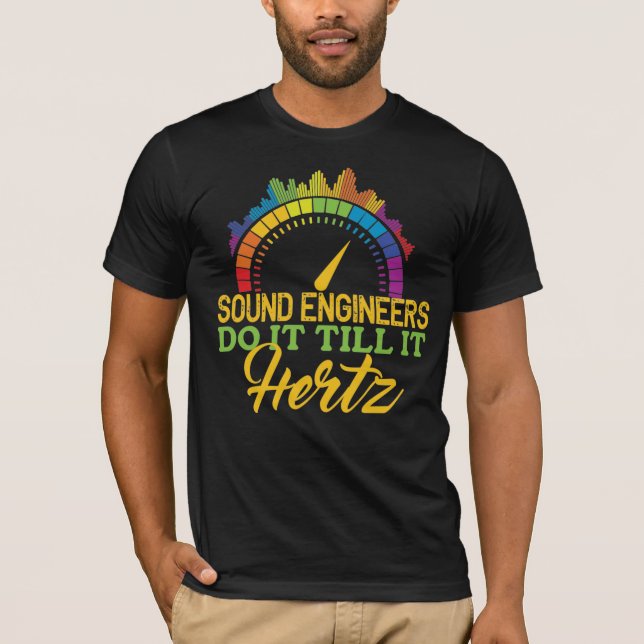 Camiseta Engenheiro de som engraçado, Hertz, colorido (Frente)