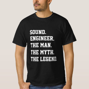 Camiseta Engenheiro de Som O Homem O Mito A Lenda 
