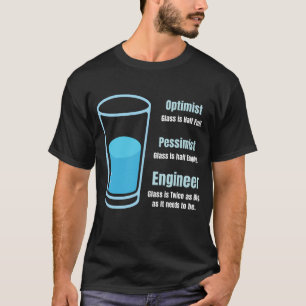 Camiseta Engenheiro Divertido: Copo Duas Vezes Maior do que