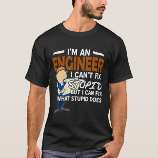 Camiseta Engenheiro i Não é Possível Corrigir o Stupid