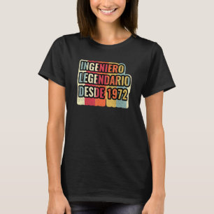 Camiseta Engenheiro Ingeniero Legendario Desde 1972