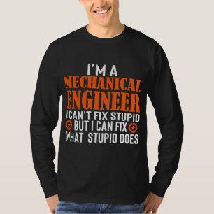 Camiseta Engenheiro Mecânico Engraçado Não Consigo Corrigir
