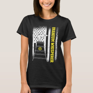 Camiseta Engenheiro Nuclear Sussurrador de Urânio Bandeira 