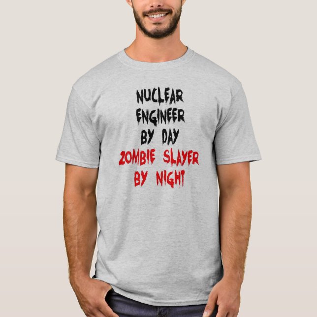 Camiseta Engenheiro Nuclear Zombie Slayer (Frente)