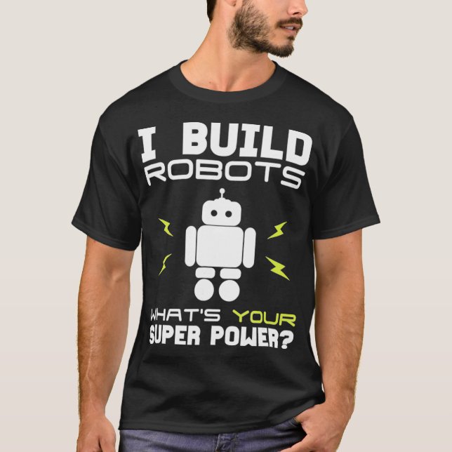 Camiseta Engenheiro Robô De Presente Da Equipe Robótica (Frente)