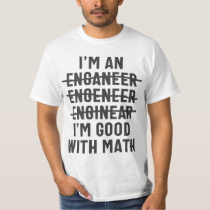 Camiseta Engenheiro. Sou bom com matemática