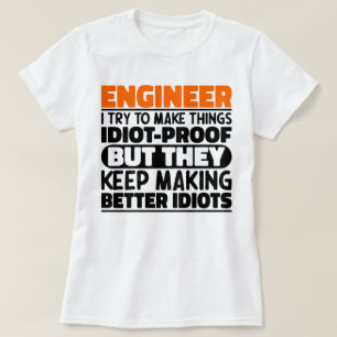 Camiseta Engenheiro Tento Fazer Coisas Engraçadas Dizendo L