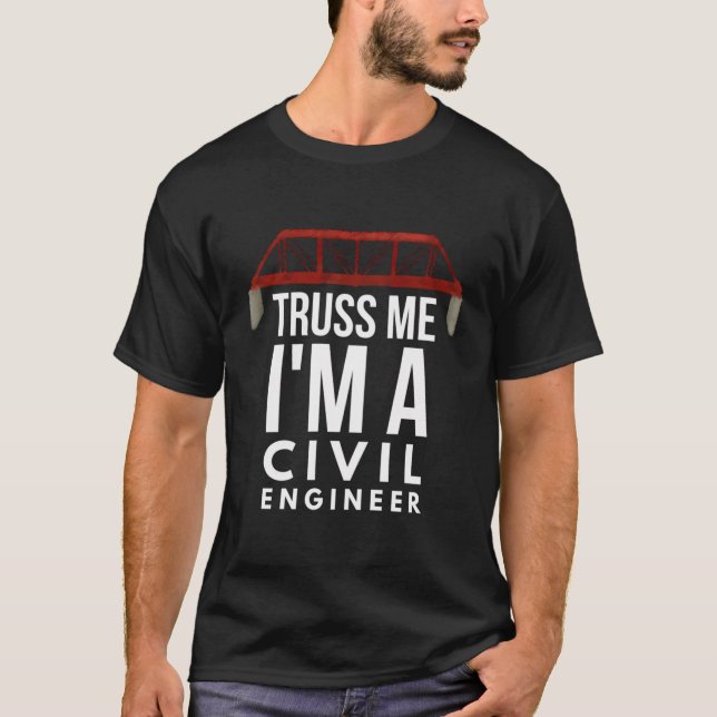 Camiseta Engenheiros Civis Me Conseguem Eu Sou Um Engenheir (Frente)