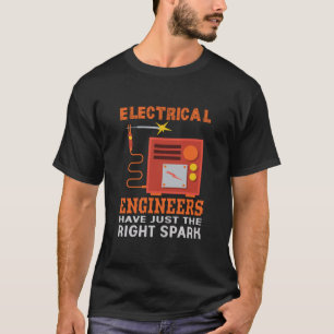 Camiseta Engenheiros Elétricos De engenheiro Têm Apenas A C