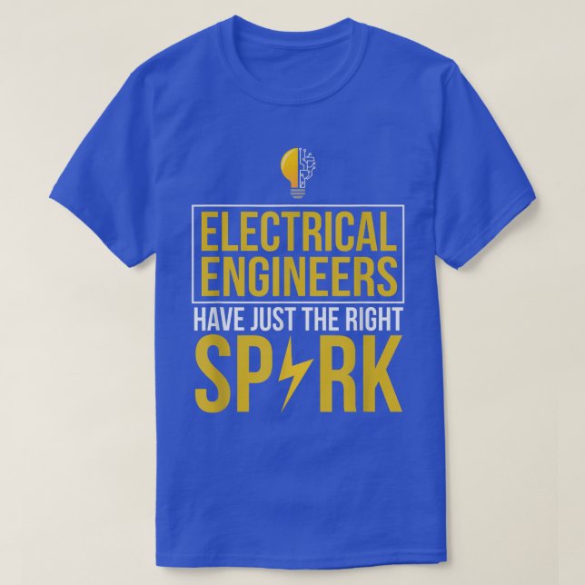 Camiseta Engenheiros Elétricos Têm Apenas O Divertimento De (Frente do Design)