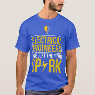 Camiseta Engenheiros Elétricos Têm Apenas O Divertimento De
