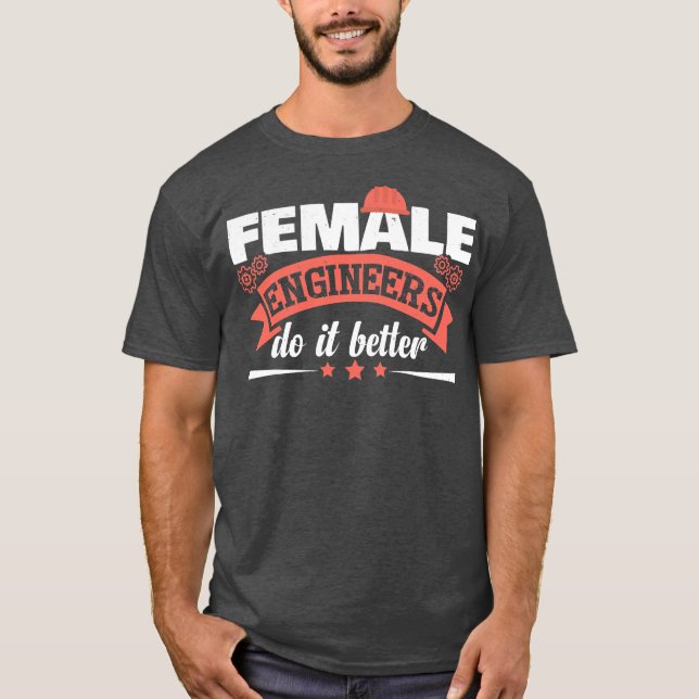 Camiseta Engenheiros Engraçados de Engenharia Humor Mulhere (Frente)