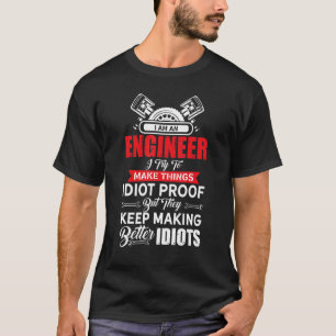 Camiseta Engenheiros Melhores Idiotas - Engenheiro Engineer