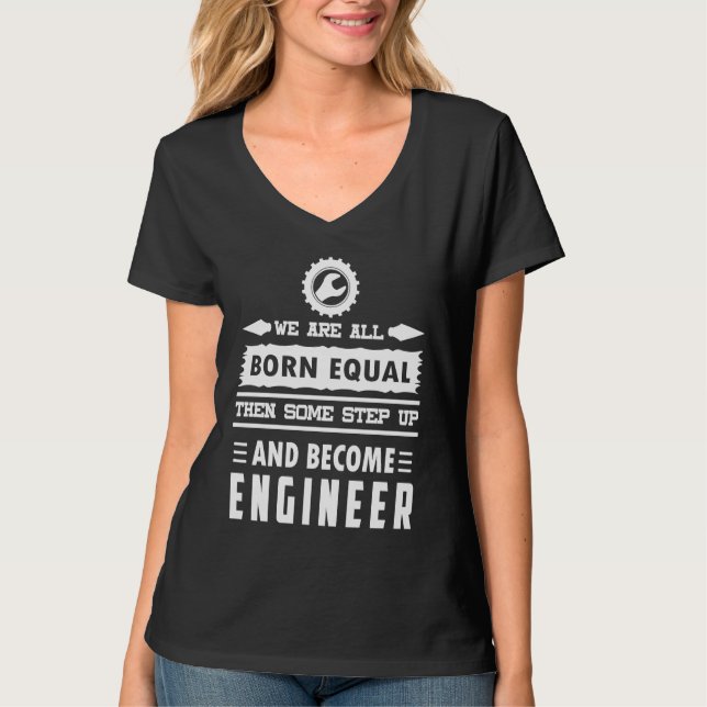 Camiseta Engineer   Step Up And Become An Engineer (Frente)