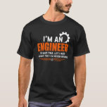 Camiseta Engineering I'm An Engineer Always Right Engineeri<br><div class="desc">Engineering I'm An Engineer Always Right Engineering</div>