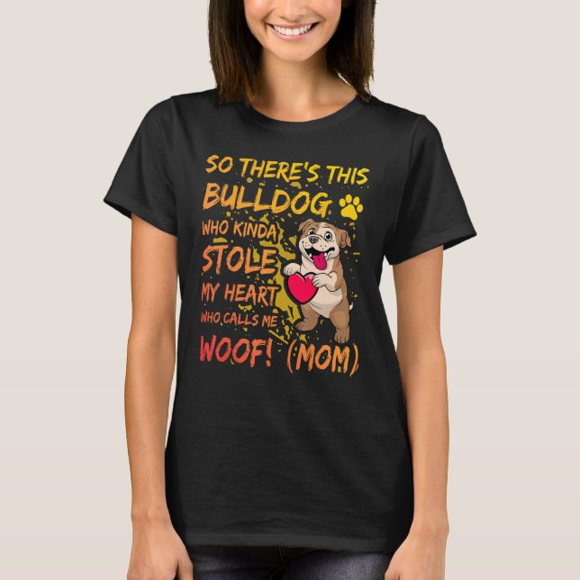 Camiseta English Bulldog Mom Dog  Saying (Frente)