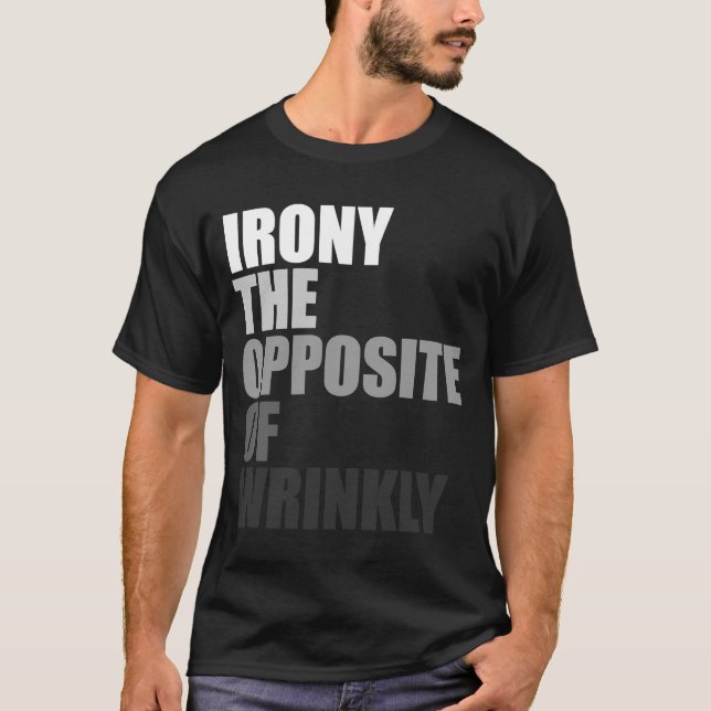 Camiseta English Definition Irony the opposite of wrinkly   (Frente)