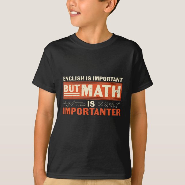 Camiseta English is Important But Math is Importanter (Frente)