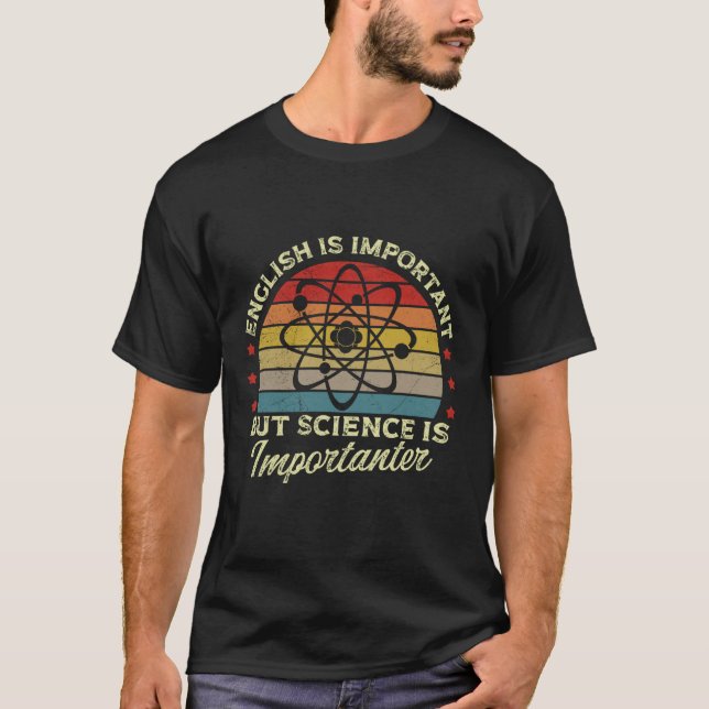 Camiseta English is Important But Science is Importanter Sc (Frente)