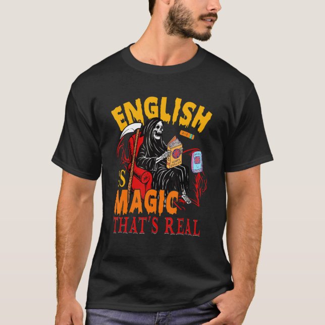 Camiseta English Is Magic That's Real The Death Skeleton Te (Frente)