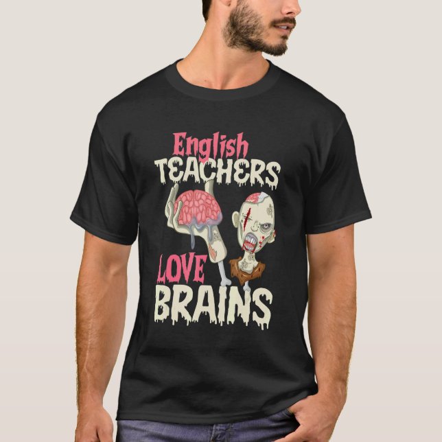 Camiseta English Teachers Love Brains Halloween (Frente)