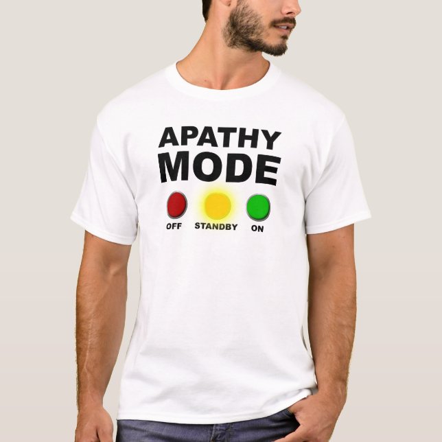 Camiseta engraçada Apathy Mode (Frente)