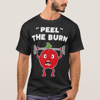 Camiseta Engraçada Apple Peel the Burn Forn Fort Training W