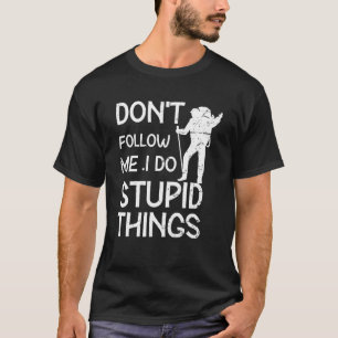 Camiseta Engraçada Citação de Picos Externos Explorando W