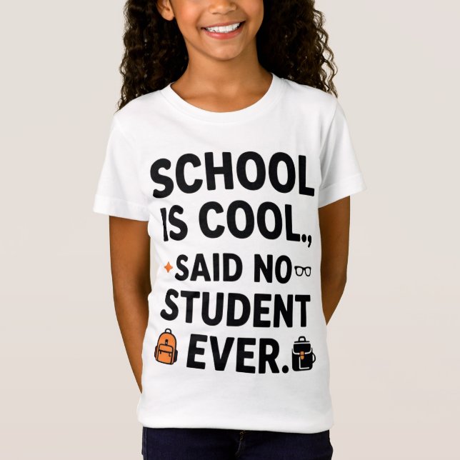 Camiseta Engraçada Citação Escolar T-Shirt - "A escola é Le (Frente)